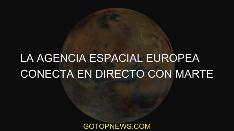 la-agencia-espacial-europea-conecta-en-directo-con-marte